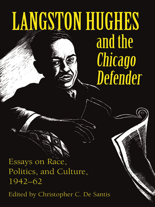 Title details for Langston Hughes and the *Chicago Defender* by Langston Hughes - Available